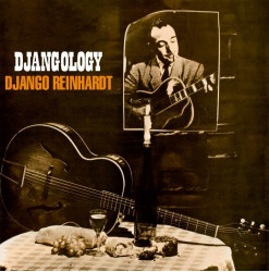 Django Reinhardt • Djangology