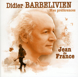 Didier Barbelivien • Mes préférences