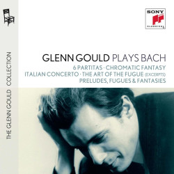 Glenn Gould • Glenn Gould Plays Bach 6 Partitas BWV 825-830, Chromatic Fantasy BWV 903, Italian Con