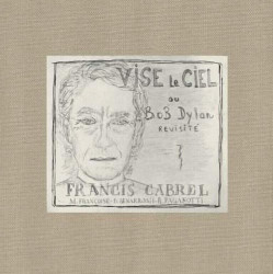 Francis Cabrel • Vise le ciel