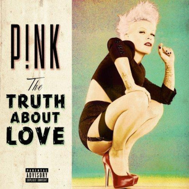 P!nk • The Truth About Love