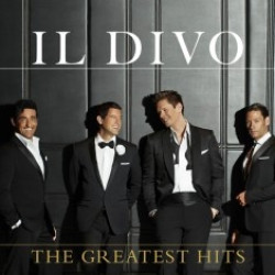 Il Divo • The Greatest Hits (Deluxe)