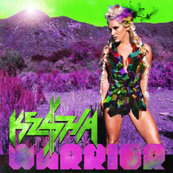Kesha • Warrior
