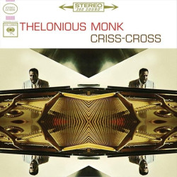 Thelonious Monk Criss-Cross • Thelonious Monk Criss-Cross