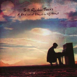 Bill Ryder-Jones A Bad Wind Blows in My Heart • Bill Ryder-Jones A Bad Wind Blows in My Heart