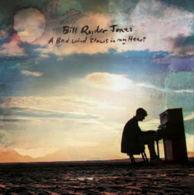 Bill Ryder-Jones • A Bad Wind Blows in My Heart