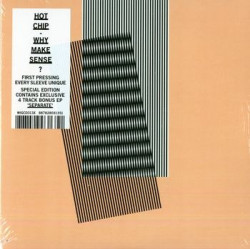 Hot Chip • Why Make Sense?