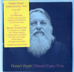 Robert Wyatt • Different Every Time