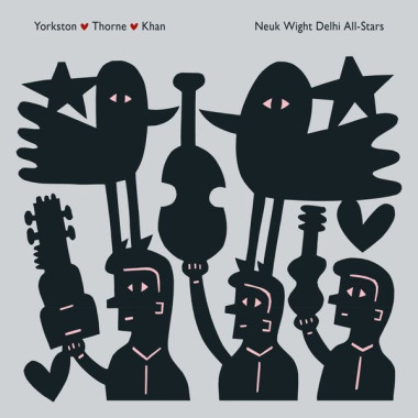 James Yorkston / Jon Thorne / Suhail Yusuf Khan • Neuk Wight Delhi All-Stars