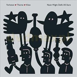 Yorkston / Thorne / Khan • Neuk Wight Delhi All-Stars