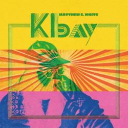 Matthew E. White K Bay • Matthew E. White K Bay