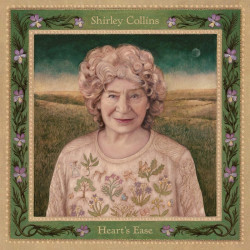 Shirley Collins • Heart’s Ease