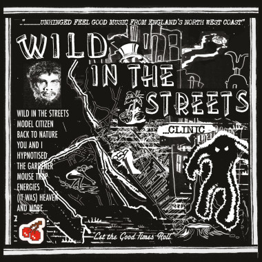 Clinic • Wild In The Streets