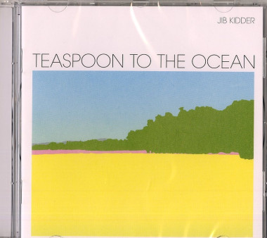 Jib Kidder • Teaspoon To The Ocean