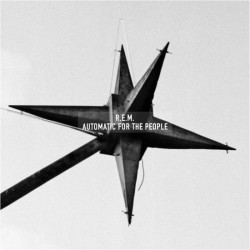 R.E.M. • Automatic for the People