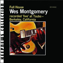 Wes Montgomery • Full House