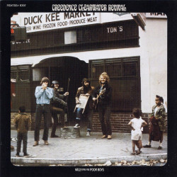Creedence Clearwater Reviv • Willy & The Poor / Ccr