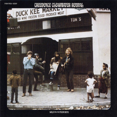 Creedence Clearwater Reviv • Willy & The Poor / Ccr
