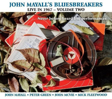 John Mayall & The Bluesbreakers • Live In 1967 Volume 2
