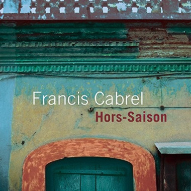 Francis Cabrel • Hors-saison