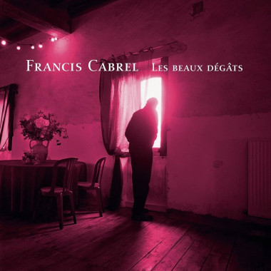 Francis Cabrel • Les Beaux Dégâts