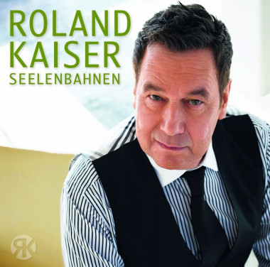 Roland Kaiser • Seelenbahnen