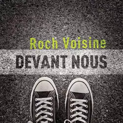 Roch Voisine • Devant nous
