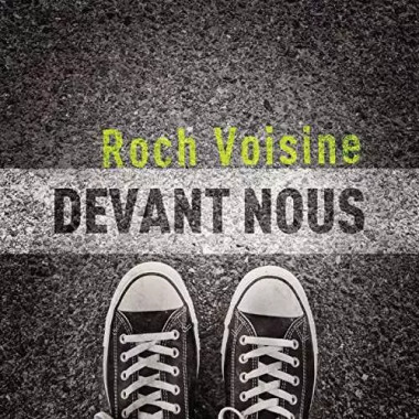 Roch Voisine • Devant nous