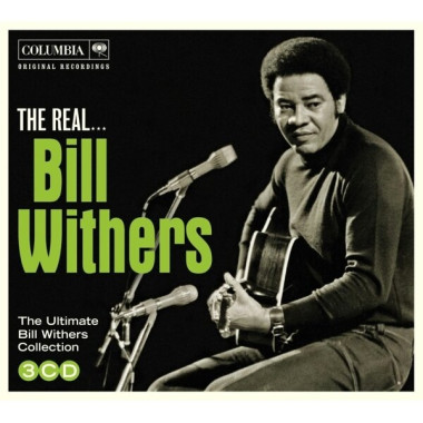 Bill Withers • Real... Bill Withers