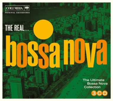 Real... Bossa Nova • Real... Bossa Nova