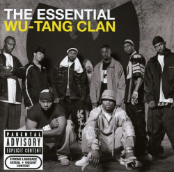 Wu-Tang Clan • Essential Wu-Tang Clan