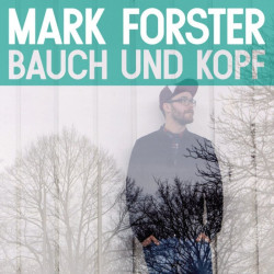 Mark Forster • Bauch Und Kopf