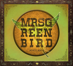 Mrs Greenbird • Postcards