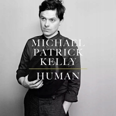 Michael Patrick Kelly • Human