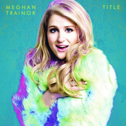 Meghan Trainor • Title Deluxe