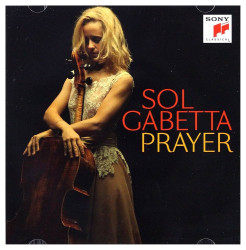 Sol Gabetta • Prayer