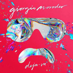 Giorgio Moroder • Déjà Vu