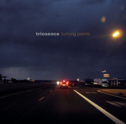 Triosence • Turning Points