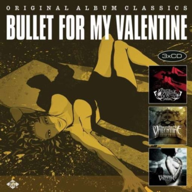 Bullet For My Valentine • Original Album Classics