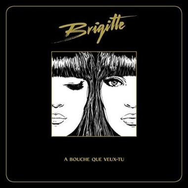 Brigitte • À bouche que veux-tu