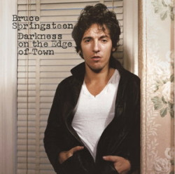 Bruce Springsteen • Darkness On The Edge Of Town