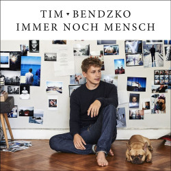 Tim Bendzko • Immer noch Mensch