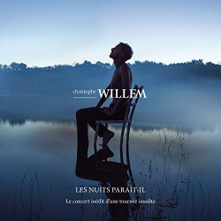 Christophe Willem • Les nuits paraît-il – Le live