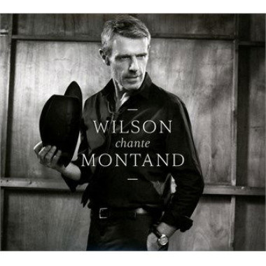 Lambert Wilson • Wilson chante Montand (digipack)