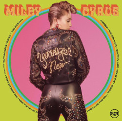 Miley Cyrus • Younger Now