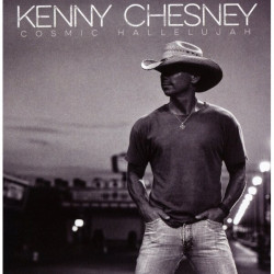 Kenny Chesney • Cosmic Hallelujah