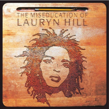 Lauryn Hill • The Miseducation of Lauryn Hill