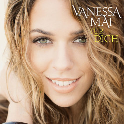 Vanessa Mai • Für Dich