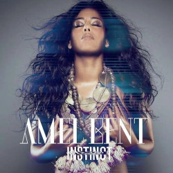 Amel Bent • Instinct
