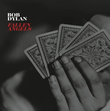 Bob Dylan • Fallen Angels